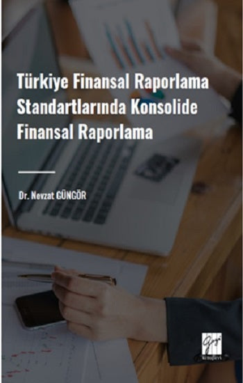 Türkiye Financial Reporting Standartlarında Konsolide Financial Reporting