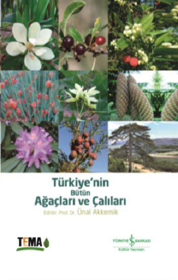 Türkiye'nin Bütün Ağaçları ve Çalıları (Ciltli)