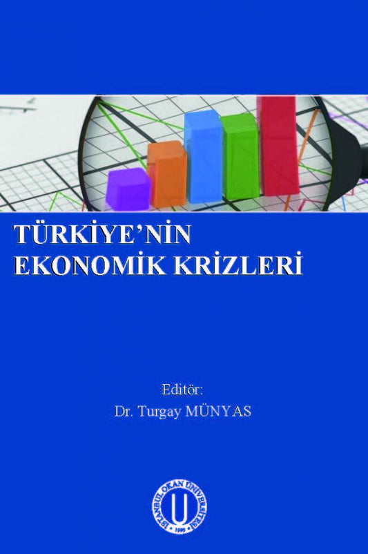 Türkiye'nin Ekonomik Krizleri