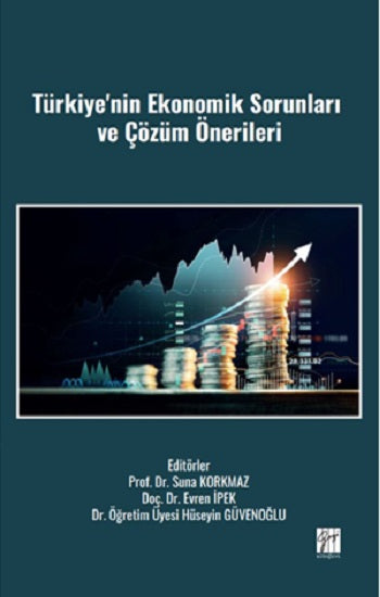 Türkiye'nin Ekonomik Sorunları Ve Çözüm Önerileri