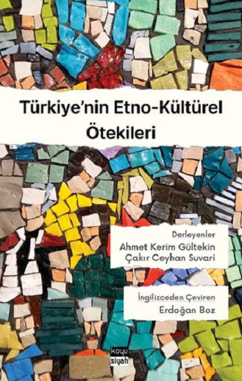 Türkiye’nin Etno-Kültürel Ötekileri