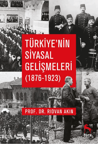 Türkiye'nin Siyasal Gelişmeleri (1876-1923)