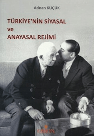 Türkiye’nin Siyasal ve Anayasal Rejimi