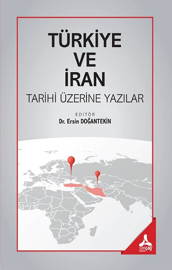 Türkiye und Iran Tarihi Üzerine Yazılar