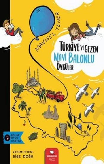 Türkiye'yi Gezen Mavi Balonlu Öyküler