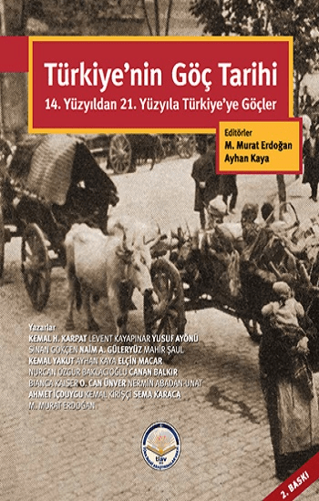 Türkiye’nin Göç Tarihi - 14. YY 21. Yüzyıla Türkiye ye  Göçler - Tiav Kitap