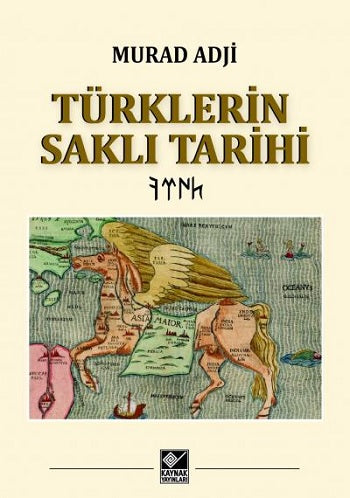 Türklerin Saklı Tarihi (Çiltli)