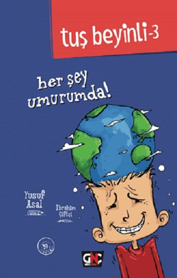 Tuş Beyinli-3: Her Şey Umurumda ! (Ciltli)