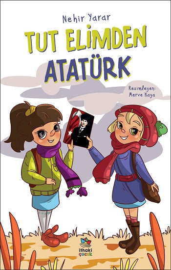 Tut Yiyinn Atatürk