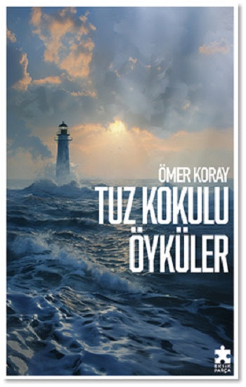 Tuz Kokulu Öyküler