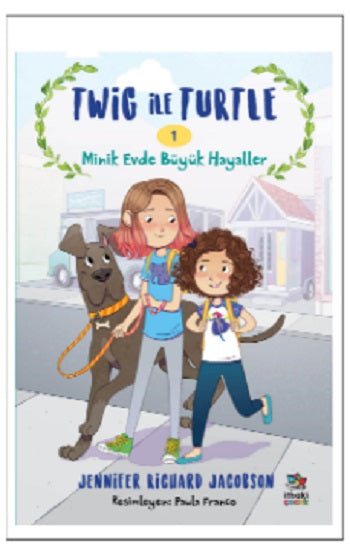 Twig ile Turtle - 1 Minik Evde Büyük Hayaller