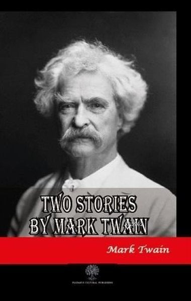 Mark Twain'in İki Hikayesi