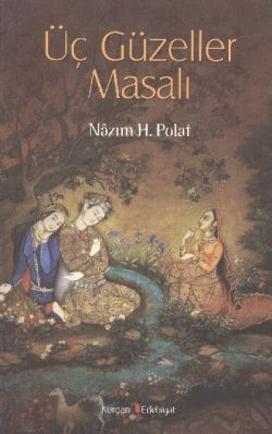 Üç Güzeller Masalı - mezetto