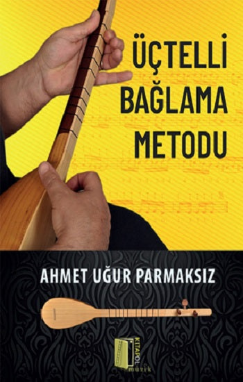 Üçtelli Bağlama Metodu