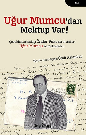 Uğur Mumcu'dan Mektup Var