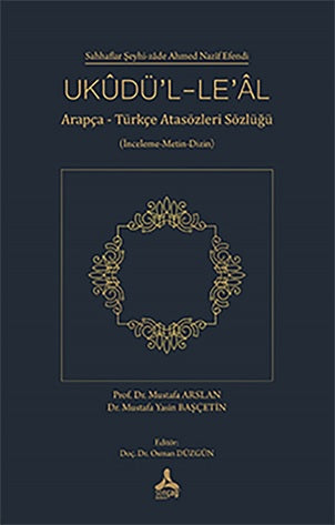 Ukudü’l-Le’al (İnceleme-Metin-Dizin)