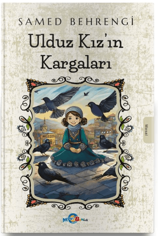 Ulduz Kız'ın Kargaları