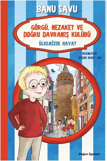 Hesapları Hayat 6 - Görgü Nezaket ve Doğru Davranış Kulübü