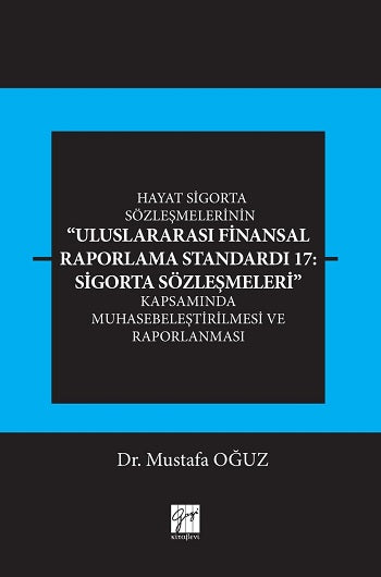 Uluslararası Finansal Raporlama Standardı Sigorta Sözleşmeleri