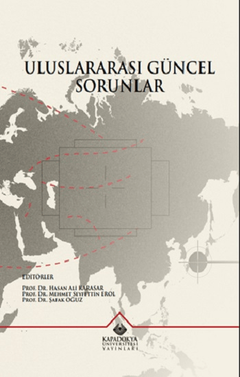 Uluslararası Güncel Sorunlar - Kapadokya Üniversitesi Yayınları Kitap