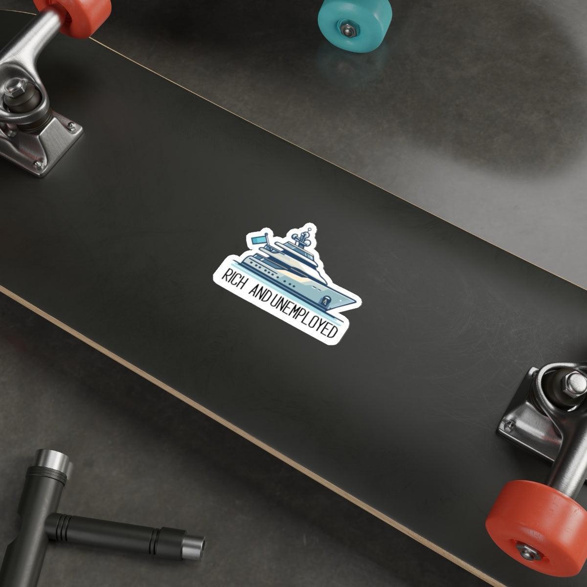 Unemployed and Rich Yacht Sticker – Luxe Satire Design - mezetto KEOLIX KEOLIX