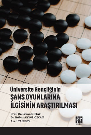 Üniversite Gençliğin Şans Oyunlarına İlgisinin Araştırılması