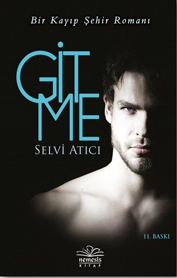 Gitme – Selvi Atıcı – Nemesis Kitap – kitap kapağı