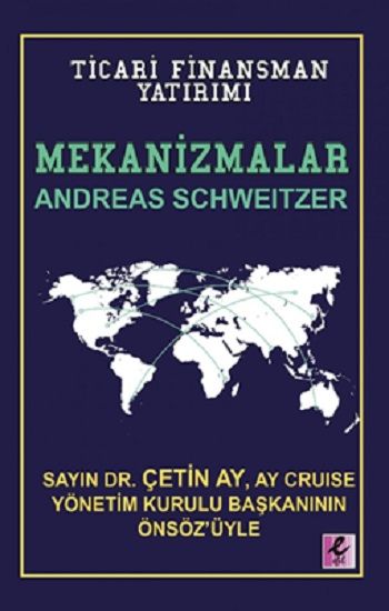 Mekanizmalar: Ticari Finansman Yatırımı (Hardcover, Ciltli) – Andreas Schweitzer – Efil Yayınevi – kitap kapağı