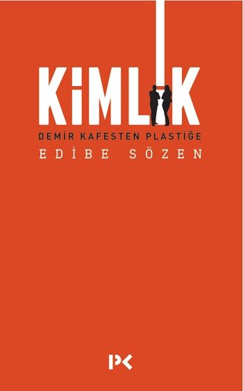 Kimlik – Edibe Sözen – Profil Kitap – kitap kapağı