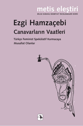 Canavarların Vaatleri - Metis Yayınları Kitap