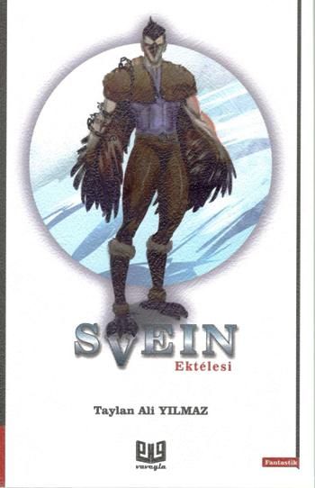 Ektelesi Svein – Taylan Ali Yılmaz – Vaveyla Yayıncılık – kitap kapağı
