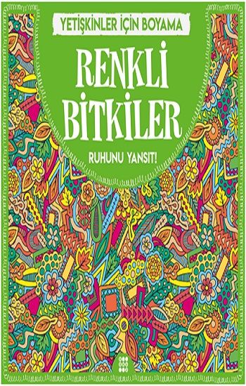 Renkli Bitkiler & Büyükler İçin Boyama - Dokuz Yayınları Kitap