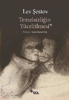 Temelsizliğin Yüceltilmesi - Sel Yayıncılık Kitap