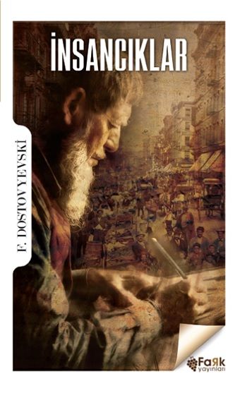 İnsancıklar – Fyodor Mihayloviç Dostoyevski – Fark Yayınları – kitap kapağı