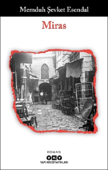 Miras – Memduh Şevket Esendal – Yapı Kredi Yayınları – kitap kapağı