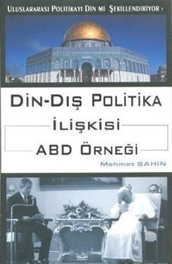 Din - Dış Politika İlişkisi ABD Örneği - Barış Kitap Kitap