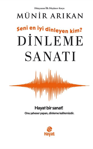 Dinleme Sanatı - Hayat Yayınları Kitap