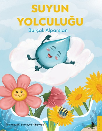 Suyun Yolculuğu - Destek Yayınları Kitap