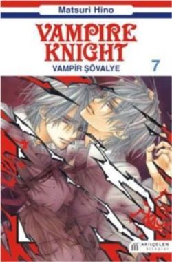 Vampire Knight 7 / Vampir Şövalye 7 - Akıl Çelen Kitaplar Kitap