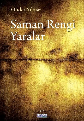 Saman Rengi Yaralar – Önder Yılmaz – Favori Yayınları – kitap kapağı