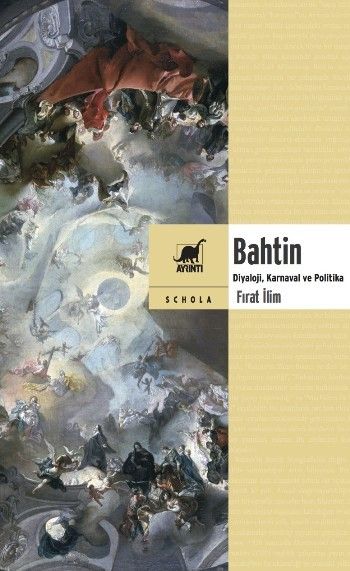 Bahtin (Diyaloji, Karnaval ve Politika) – Fırat İlim – Ayrıntı Yayınları – kitap kapağı