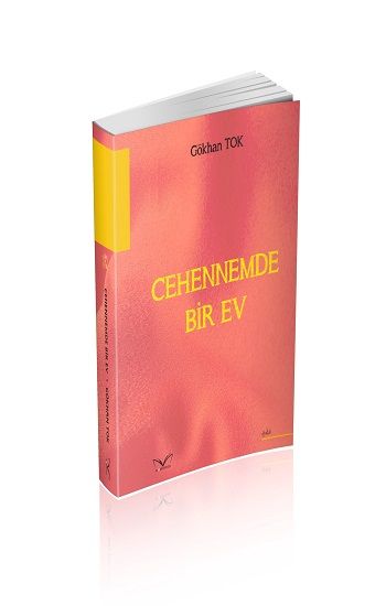 Cehennemde Bir Ev – Gökhan Tok – Medakitap Yayınları – kitap kapağı