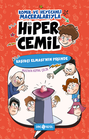 Kaşıkçı Elması'nın Peşinde - Hiper Cemil 2 - Genç Hayat Kitap