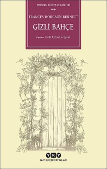Gizli Bahçe – Frances Hodgson Burnett – Yapı Kredi Yayınları – kitap kapağı