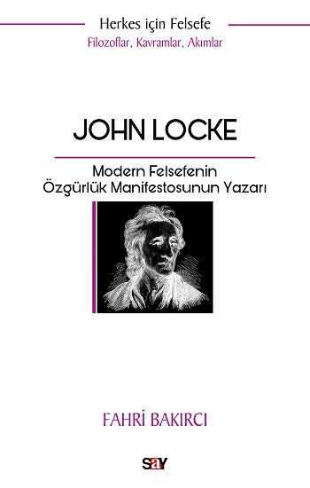 John Locke - Filozoflar, Kavramlar, Akımlar - Say Yayınları Kitap