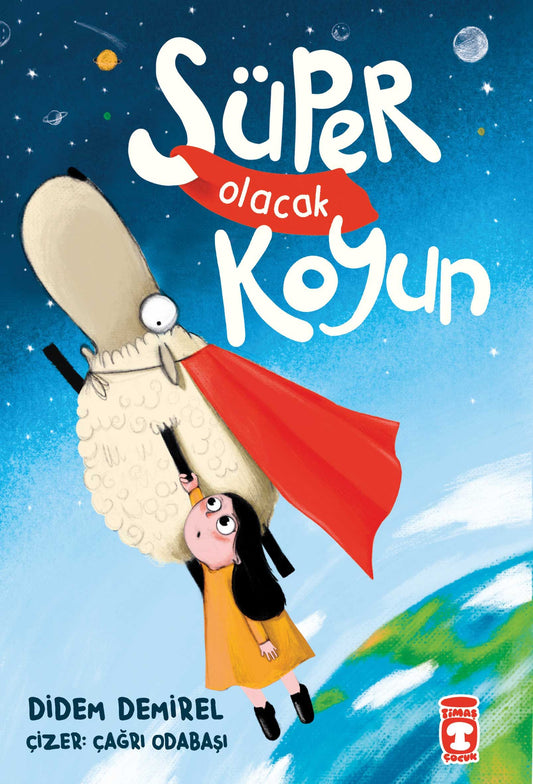 Süper Olacak Koyun - Timaş Çocuk Kitap