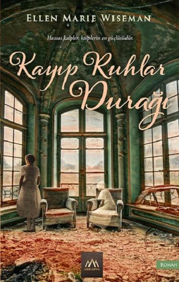 Kayıp Ruhlar Durağı - Arkadya Yayınları Kitap