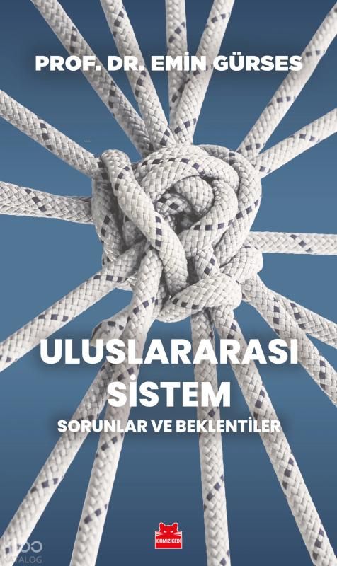 Uluslararası Sistem;Sorunlar ve Beklentiler - Kırmızı Kedi Yayınevi Kitap