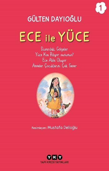 Ece ile Yüce 1 - Yapı Kredi Yayınları Kitap
