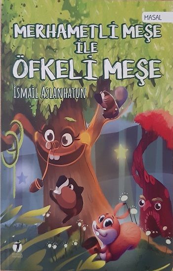 Merhametli Meşe İle Öfkeli Meşe - İki Eylül Yayınevi Kitap